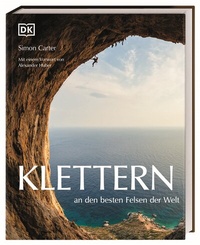 Abbildung von: Klettern an den besten Felsen der Welt - Dorling Kindersley Reiseführer
