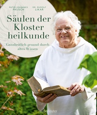 Abbildung von: Säulen der Klosterheilkunde - Carl Ueberreuter Verlag