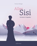 Bild: Alles Sisi - Carl Ueberreuter Verlag