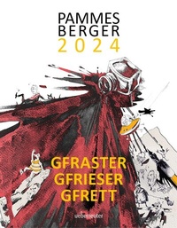 Abbildung von: Pammesberger 2024 - Gfraster. Gfrieser. Gfrett. - Carl Ueberreuter Verlag