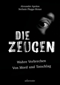 Abbildung von: Die Zeugen - Carl Ueberreuter Verlag