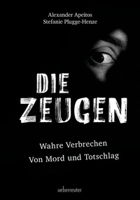 Abbildung von: Die Zeugen - Carl Ueberreuter Verlag