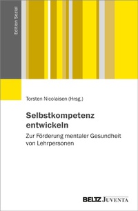 Abbildung von: Selbstkompetenz entwickeln - Beltz Juventa
