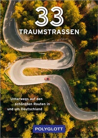 Abbildung von: 33 Traumstraßen - Polyglott
