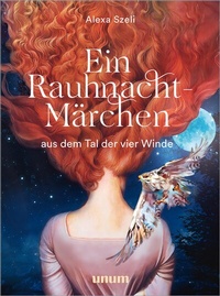 Abbildung von: Ein Rauhnacht-Märchen - unum