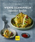 Cover: Wenig schnippeln, schneller kochen - Gr&auml;fe und Unzer