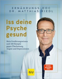 Abbildung von: Iss deine Psyche gesund - Gräfe und Unzer