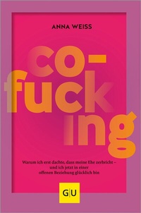Abbildung von: Co-Fucking - Gräfe und Unzer