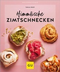 Cover: Himmlische Zimtschnecken - Gr&auml;fe und Unzer