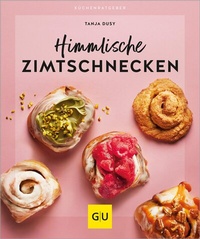 Abbildung von: Himmlische Zimtschnecken - Gräfe und Unzer