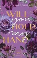Cover: Will You Hold My Hand? - Gr&auml;fe und Unzer