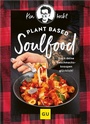 Cover: Plant based Soulfood - Gräfe und Unzer
