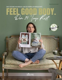 Abbildung von: FEEL GOOD BODY. Dein 14 Tage Reset - HÄRTER Verlag