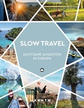 Cover: KUNTH Slow Travel - Kunth Verlag