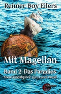 Cover: Mit Magellan. Bd. 2: Das Paradies. - Kulturmaschinen Verlag