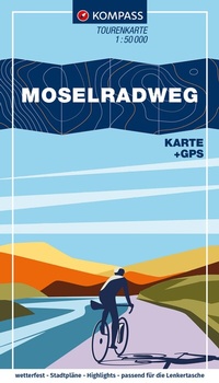 Abbildung von: KOMPASS Fahrrad-Tourenkarte Moselradweg von Schengen nach Koblenz 1:50.000 - KOMPASS-Karten