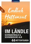 Abbildung von: KOMPASS Endlich Hüttenzeit - Im Ländle - KOMPASS-Karten