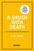 Cover: A Brush with Death - AVON, a division of HarperCollins Publishers Ltd