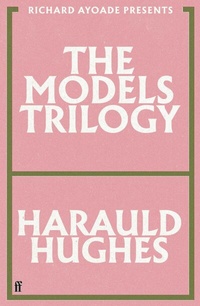 Abbildung von: The Models Trilogy - Faber & Faber