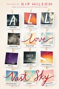 Cover: All the Love Under the Vast Sky - Bantam Books