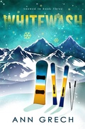 Cover: Whitewash (Snowed In, #3) - Ann Grech