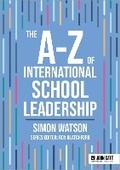 Cover: The A-Z of International School Leadership - John Catt Educational Ltd
