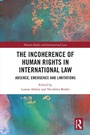 Cover: The Incoherence of Human Rights in International Law - Routledge