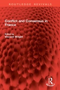 Cover: Conflict and Consensus in France - Routledge