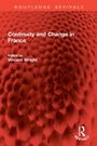 Cover: Continuity and Change in France - Routledge