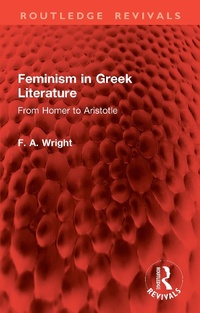 Abbildung von: Feminism in Greek Literature - Routledge