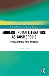 Abbildung von: Modern Indian Literature as Cosmopolis - Routledge