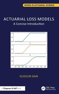 Cover: Actuarial Loss Models - Chapman & Hall/CRC