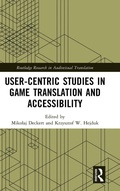 Cover: User-Centric Studies in Game Translation and Accessibility - Routledge