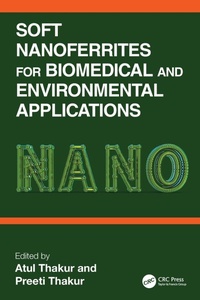 Enlarge image Cover: Soft Nanoferrites for Biomedical and Environmental Applications - CRC Press
