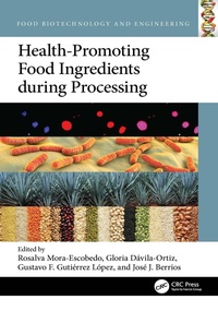 Enlarge image Cover: Health-Promoting Food Ingredients during Processing - CRC Press