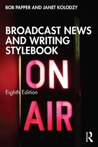 Abbildung von: Broadcast News and Writing Stylebook - Routledge