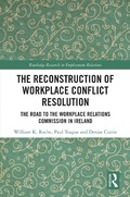 Cover: The Reconstruction of Workplace Conflict Resolution - Routledge