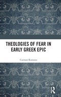 Cover: Theologies of Fear in Early Greek Epic - Routledge