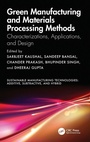 Cover: Green Manufacturing and Materials Processing Methods - CRC Press