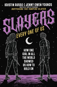 Enlarge image Cover: Slayers, Every One of Us - St Martin's Press