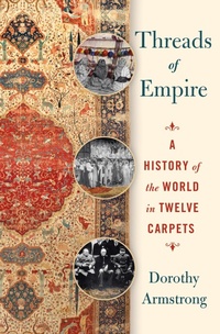 Enlarge image Cover: Threads of Empire - St Martin's Press