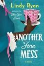 Cover: Another Fine Mess - St Martin's Press