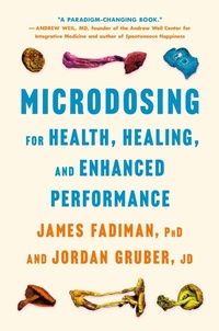 Enlarge image Cover: Microdosing for Health, Healing, and Enhanced Performance - St. Martin's Essentials