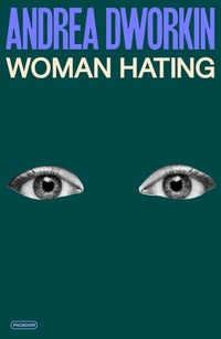 Enlarge image Cover: Woman Hating - Picador