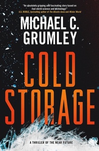 Enlarge image Cover: Cold Storage - St Martin's Press
