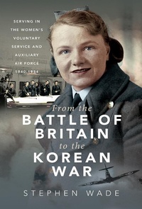 Abbildung von: From the Battle of Britain to the Korean War - Pen & Sword