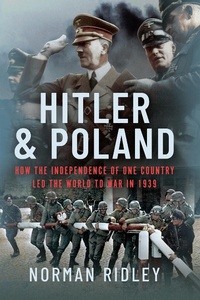 Abbildung von: Hitler and Poland - Pen & Sword