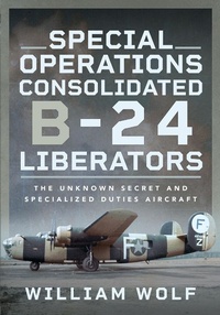 Abbildung von: Special Operations Consolidated B-24 Liberators - Pen & Sword