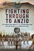 Bild: Fighting Through to Anzio - Pen & Sword