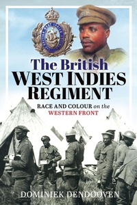 Abbildung von: British West Indies Regiment - Pen & Sword